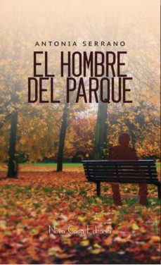 el hombre del parque (ebook)-antonia serrano i darder-9788416281695