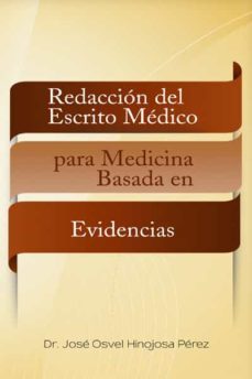(i.b.d.) redaccion del escrito medico para medicina basada en evidencias-jose osvel hinojosa perez-9788416339495