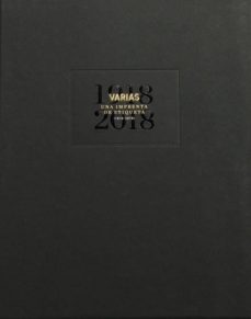 varias, una imprenta de etiqueta (1918-2018)-9788416445295
