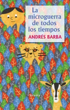 la microguerra de todos los tiempos-andres barba-9788416465095