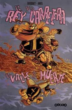el rey de la carretera: el valle de la muerte-9788416486595