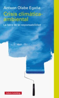 crisis climatica-ambiental (ebook)-antxon olabe-9788416495795