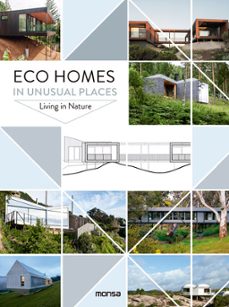 eco homes in unusual places. living in nature-9788416500895