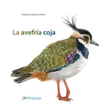 la avefria coja-joaquin alegre alonso-9788416610495