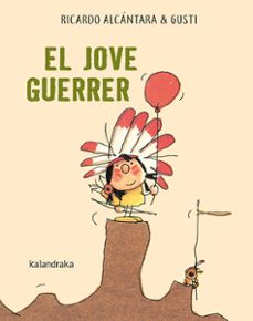 el jove guerrer-ricardo alcantara-9788416804795
