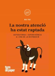 la nostra atencio ha estat raptada-na pai-9788416855995