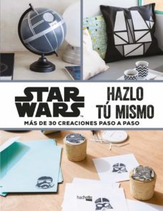 star wars: hazlo tu mismo-melanie perol-9788416857395