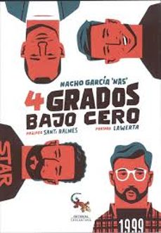 4 grados bajo cero-nacho garcia-9788416900695