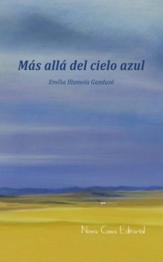 más allá del cielo azul (ebook)-emilia illamola ganduxe-9788416942695