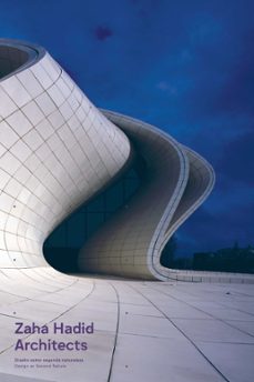 zaha hadid architects. diseño como segunda naturaleza-9788417047795