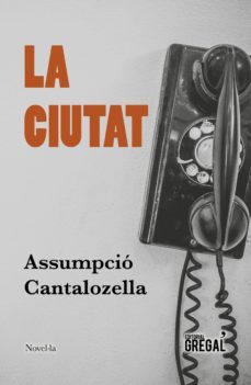 la ciutat-assumpcio cantalozella i mas-9788417082895