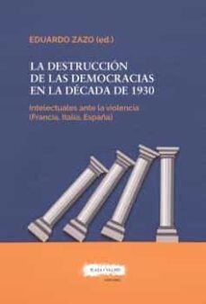 la destruccion de las democracias en la decada de 1930-9788417121495