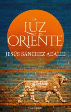la luz del oriente-jesus sanchez adalid-9788417216795