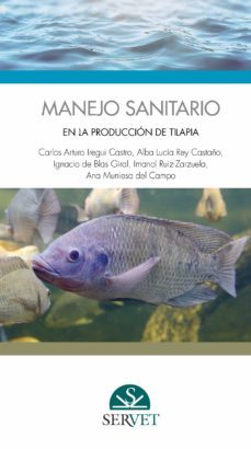 manejo sanitario en la produccion de tilapia-carlos arturo iregui castro-9788417225995