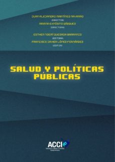 salud y politicas publicas (ebook)-juan alejandro martinez navarro-ariana exposito gazquez-9788417267995