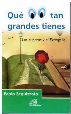 que ojos tan grandes tienes-paolo scquizzato-9788417398095