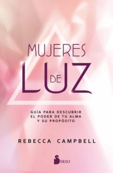 mujeres de luz (ebook)-rebecca campbell-9788417399795