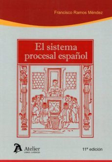 el sistema procesal español-francisco ramos mendez-9788417466695