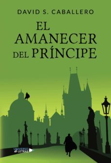 el amanecer del principe (ebook)-david s. caballero-9788417570095