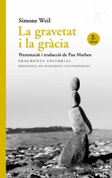 la gravetat i la gracia-simone weil-9788417796495