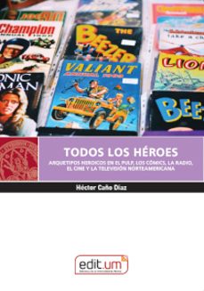 todos los heroes-hector caño diaz-9788417865795