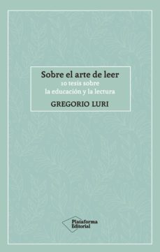 sobre el arte de leer (ebook)-gregorio luri-9788417886295