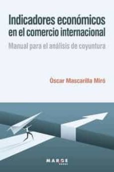 indicadores economicos en el comercio internacional-oscar mascarilla miro-9788417903695