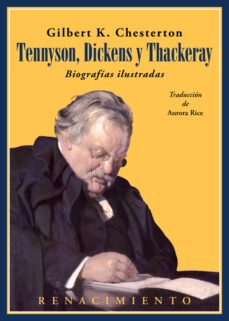 tennyson, dickens y thackeray: biografias ilustradas-g.k. chesterton-9788417950095