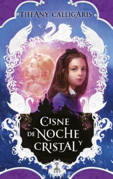 cisne de noche y cristal (ebook)-tiffany calligaris-9788417981495
