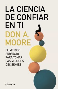 la ciencia de confiar en ti (ebook)-dr. don a moore-9788417992095