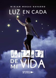 luz en cada instante de mi vida (ebook)-miriam mogas navarro-9788418234095