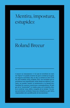mentira, impostura y estupidez-roland breeur-9788418236495