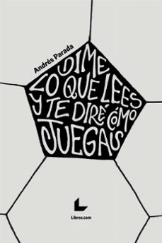 dime lo que lees y te dire como juegas-andres parada-9788418261695