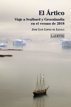 el artico. viaje a svalbard y groenlandia-9788418292095