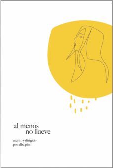 al menos no llueve (ebook)-alba pino-9788418354595