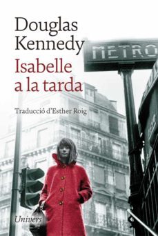 isabelle a la tarda (ebook)-douglas kennedy-9788418375095