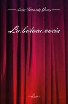 la butaca vacia (ebook)-9788418516795