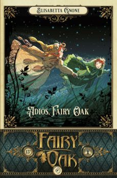 fairy oak 7. adiós, fairy oak-elisabetta gnone-9788418538995