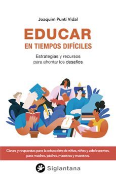 educar en tiempos dificiles-9788418556395