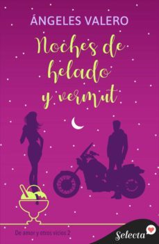 noches de helado y vermut (de amor y otros vicios 2) (ebook)-angeles valero-9788418724695