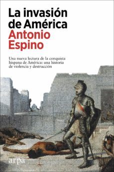 la invasión de américa (ebook)-antonio espino lopez-9788418741395