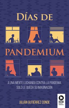 días de pandemium (ebook)-julian gutierrez conde-9788418811395