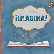 y ahora... ¡imagina!-sandra guijarro-9788418942495