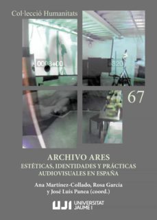 archivo ares: esteticas, identidades y practicas audiovisuales en españa-9788418951695