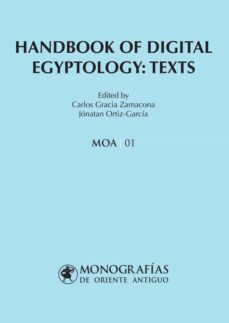 handbook of digital egyptology: texts-carlos (ed.) gracia zamacona-jonatan (ed.) ortiz garcia-9788418979095