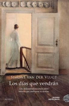 los días que vendrán-simone van der vlugt-9788419004895