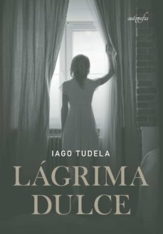 lagrima dulce-iago tudel-9788419042095