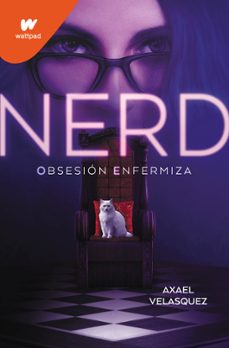nerd libro 1: obsesion enfermiza-9788419085795