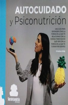 autocuidado y psiconutricion-cristina ortiz-9788419104595