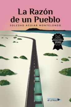 la razon de un pueblo (ebook)-soledad aguiar montelongo-9788419139795